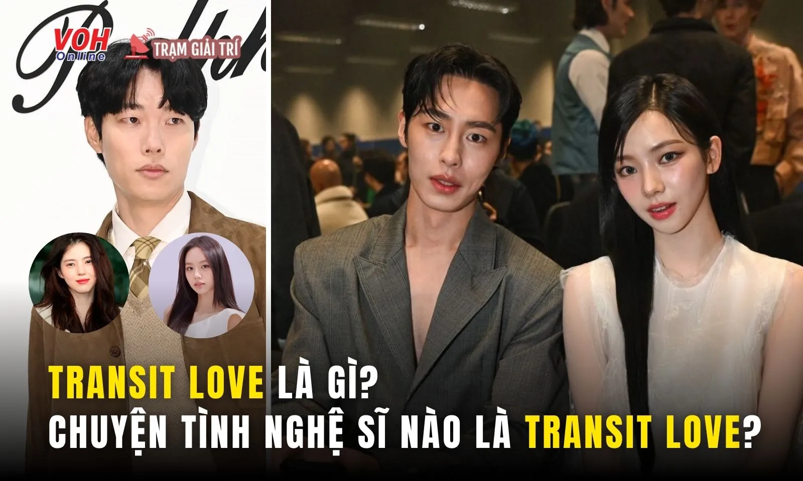 Transit love là gì? Điểm danh những transit love gây chú ý của làng giải trí