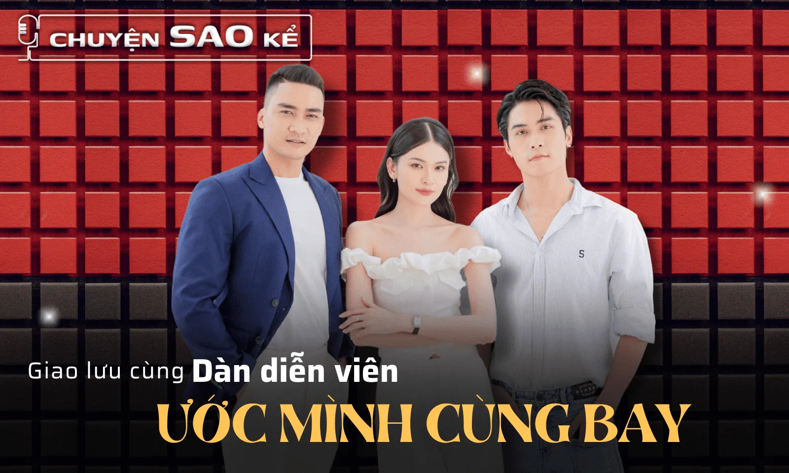 Bộ ba hiền nhất Ước Mình Cùng Bay mất 4 năm để hoàn thành bộ phim