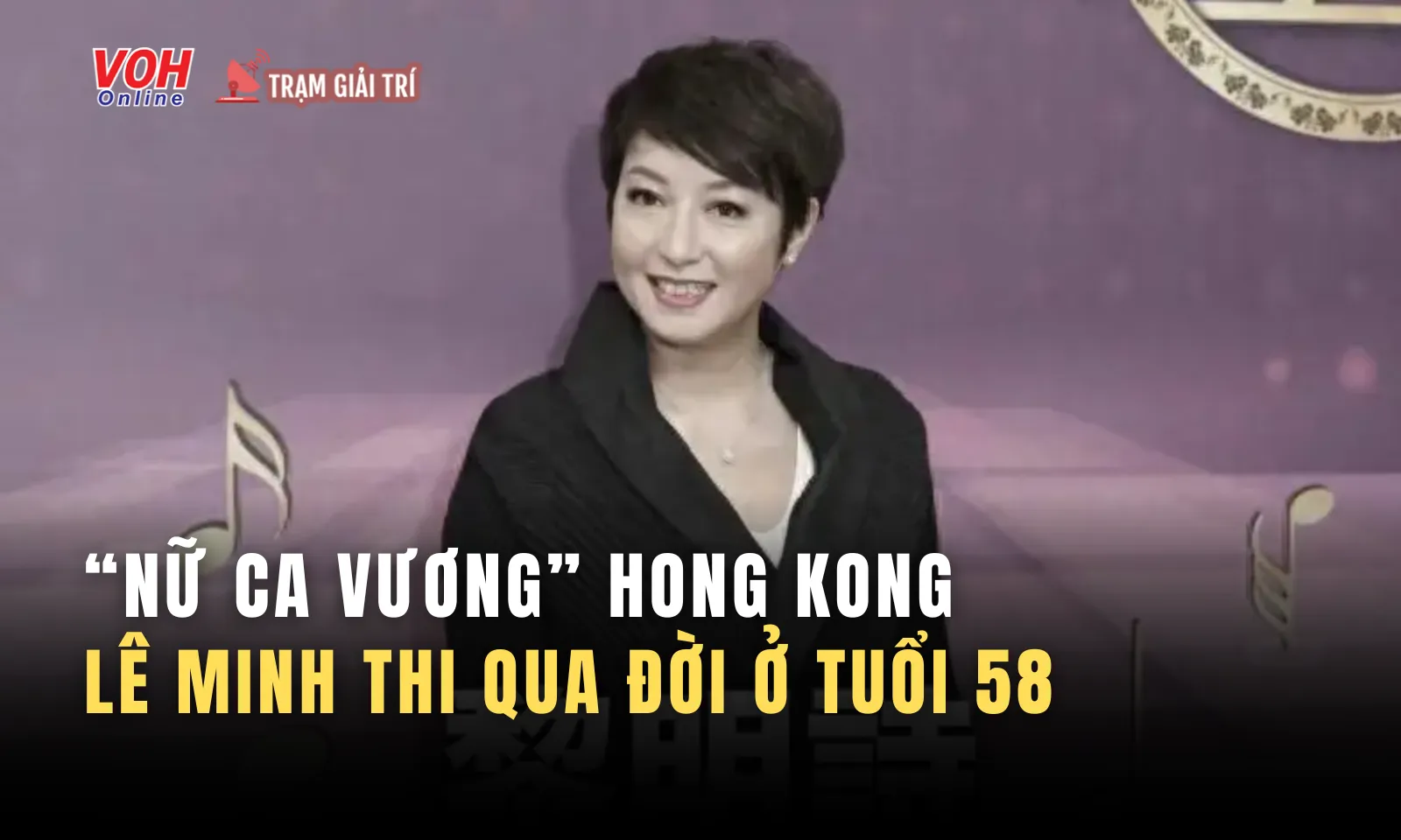 “Nữ ca vương” thập niên 90 Lê Minh Thi qua đời ở tuổi 58 