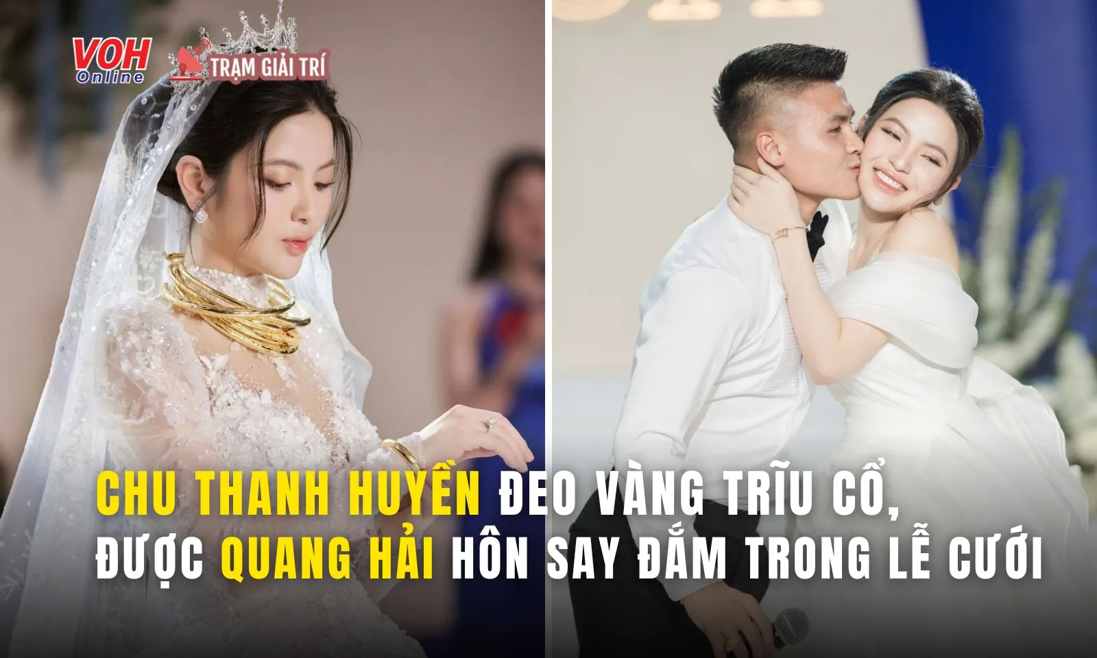 Chu Thanh Huyền đeo vàng trĩu cổ, hôn Quang Hải hôn say đắm trong ngày trọng đại
