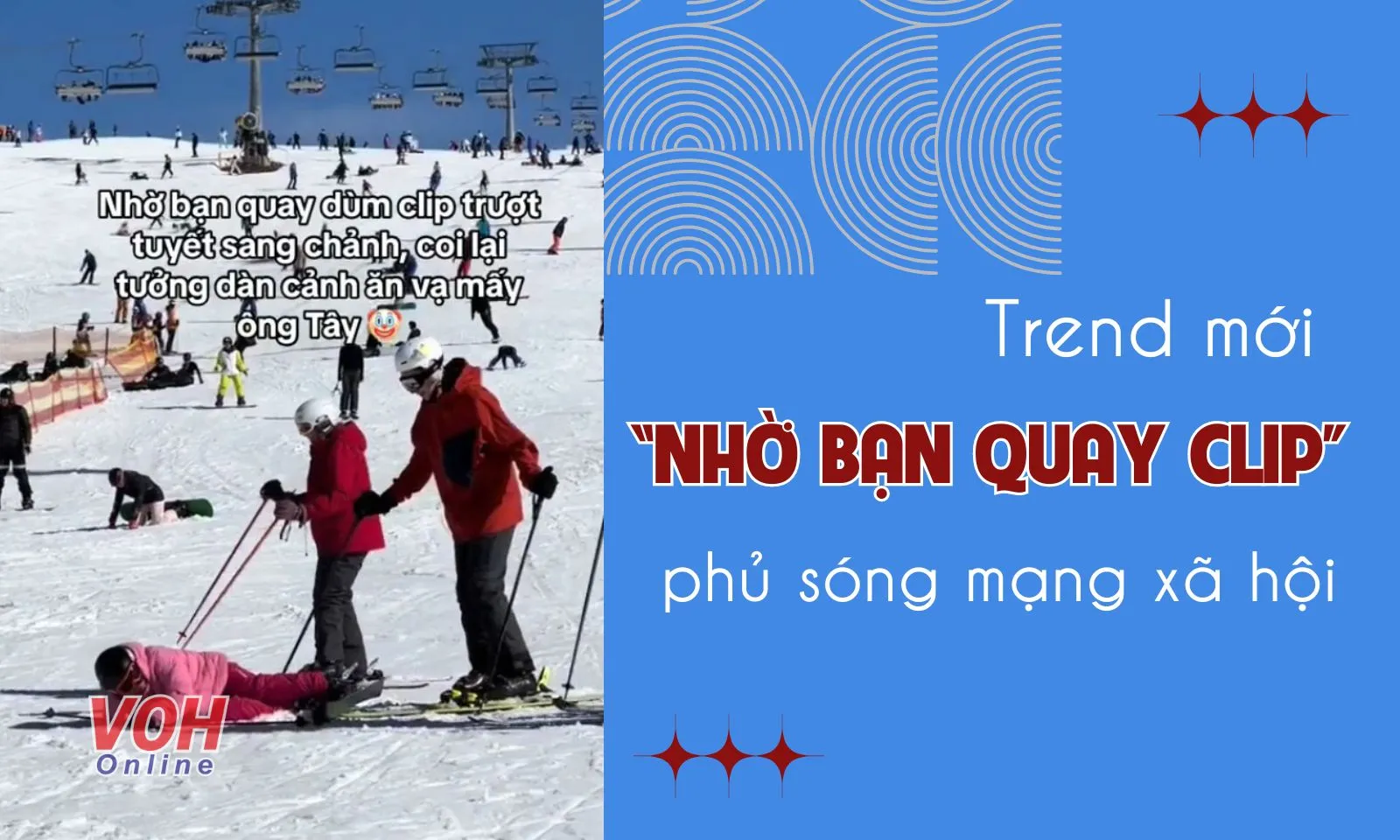 Trào lưu “nhờ bạn quay clip” và cái kết cười ra nước mắt