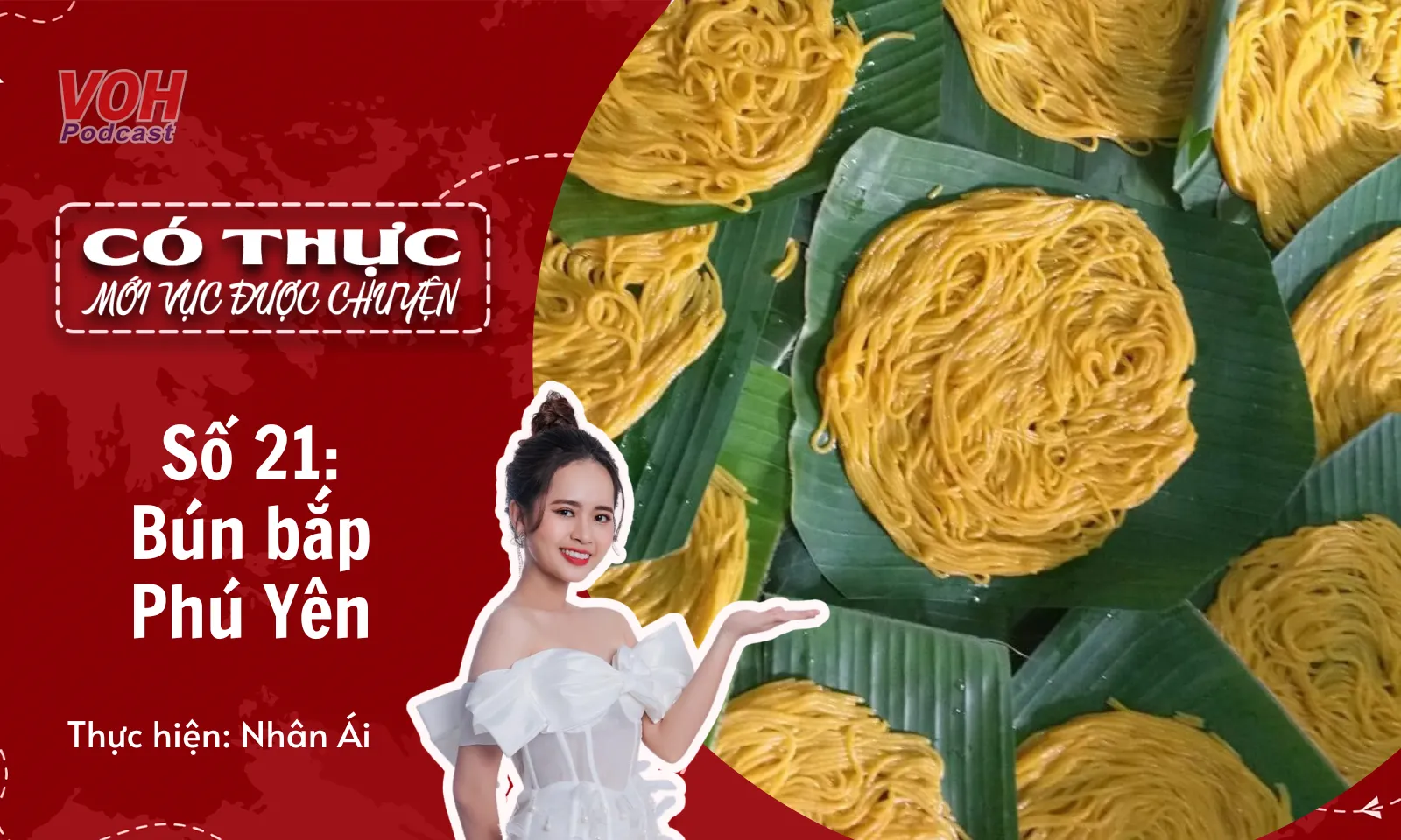 Bún bắp Phú Yên: Món ngon níu chân du khách với hương vị đồng quê xứ Nẫu | CTMVDC #21