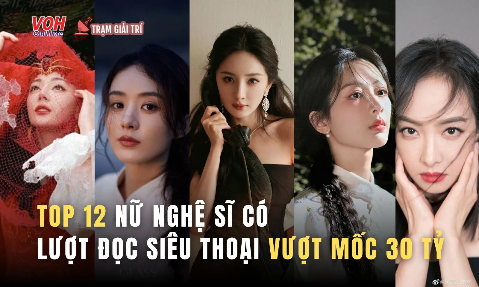 Top 12 sao nữ có lượt đọc siêu thoại cao nhất Cbiz