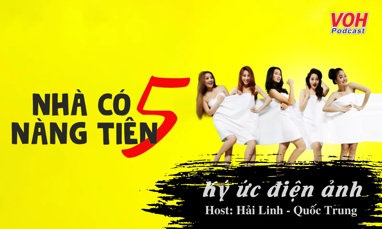 Nhà Có 5 Nàng Tiên: Bộ phim hài đậm chất nhân văn