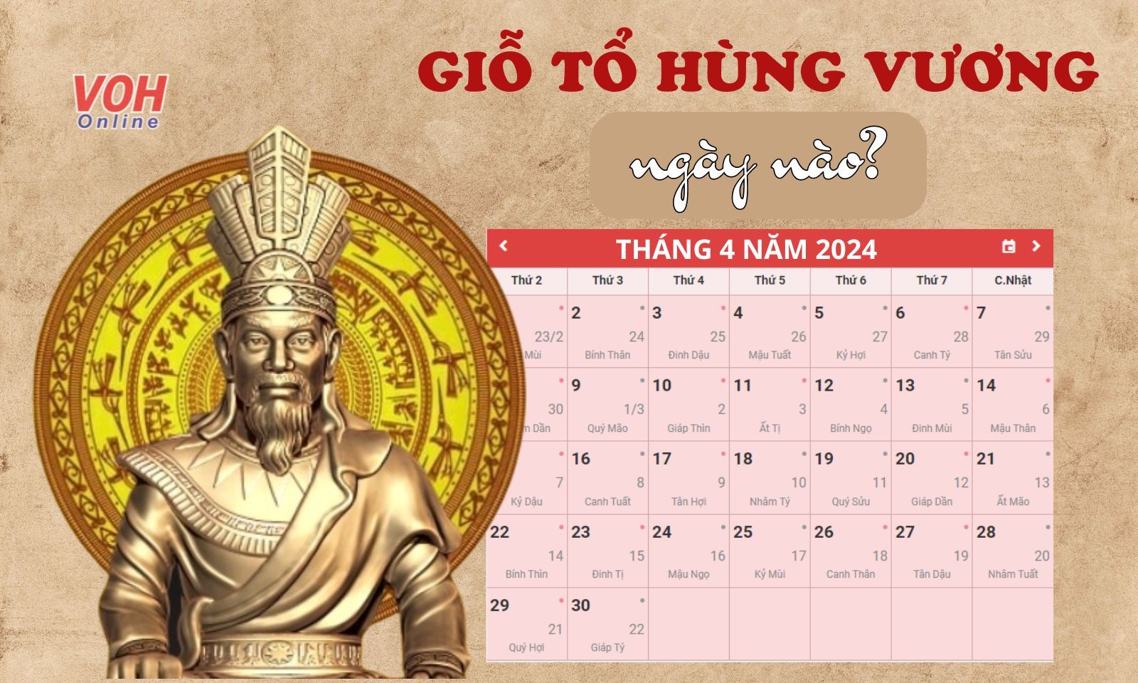 Năm 2024, ngày Giỗ Tổ Hùng Vương là ngày nào theo Dương lịch?