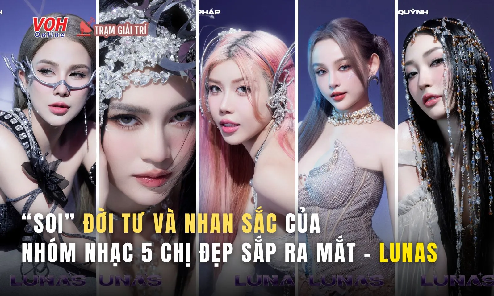 “Soi” đời tư và nhan sắc của nhóm nhạc 5 “chị đẹp” nhóm LUNAS 