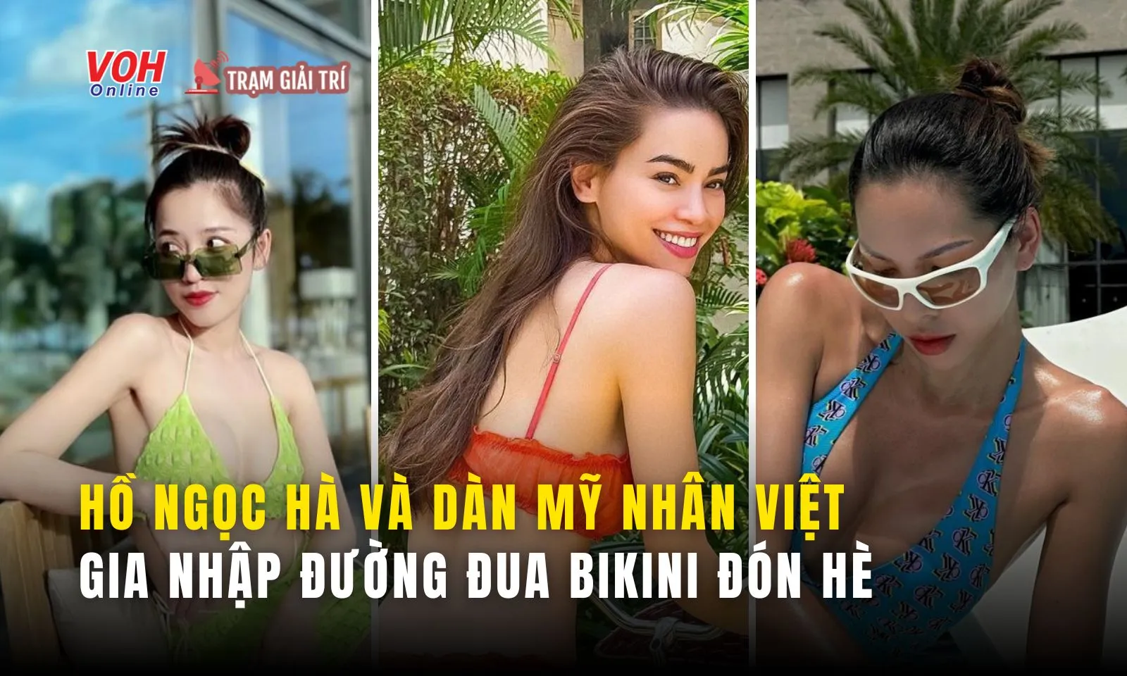 Hồ Ngọc Hà và dàn mỹ nhân Việt gia nhập đường đua bikini đón hè 