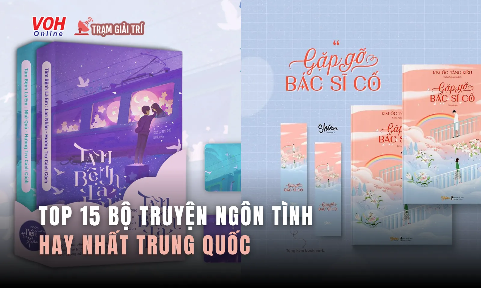 Top 15 bộ truyện ngôn tình hay nhất Trung Quốc