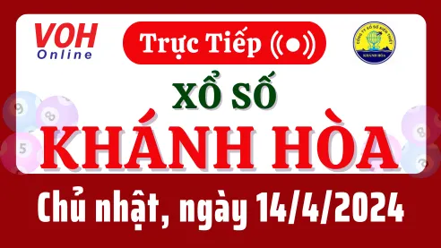 XSKH 14/4 - Kết quả xổ số Khánh Hòa hôm nay chủ nhật ngày 14/4/2024