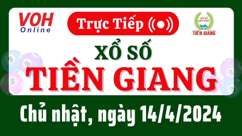 XSTG 14/4 - Kết quả xổ số Tiền Giang hôm nay chủ nhật ngày 14/4/2024