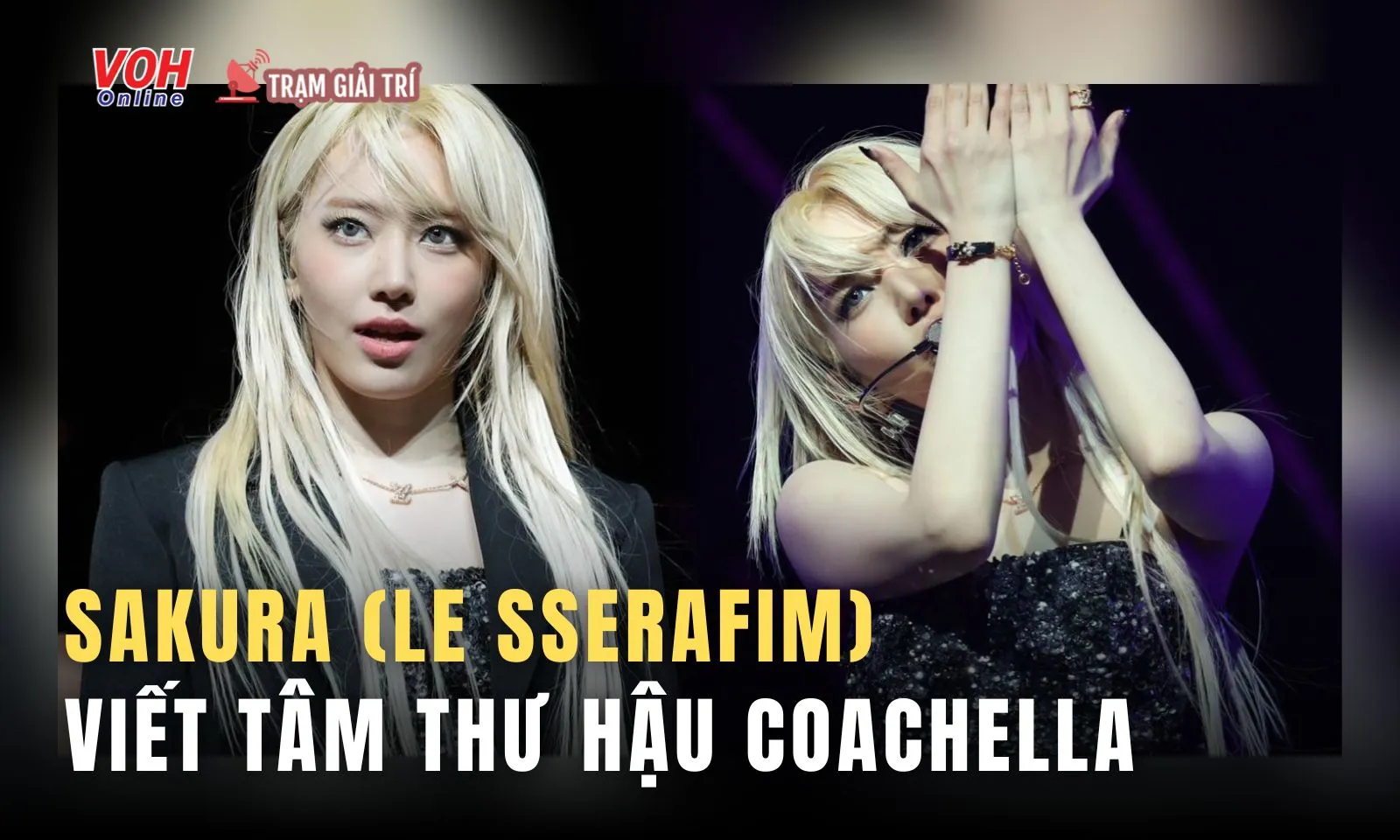 Mặc tranh cãi, Sakura (LE SSERAFIM) viết tâm thư tự hào hậu Coachella 