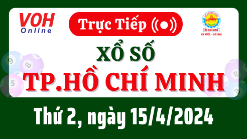 XSHCM 15/4 - Kết quả xổ số TP.HCM hôm nay thứ 2 ngày 15/4/2024