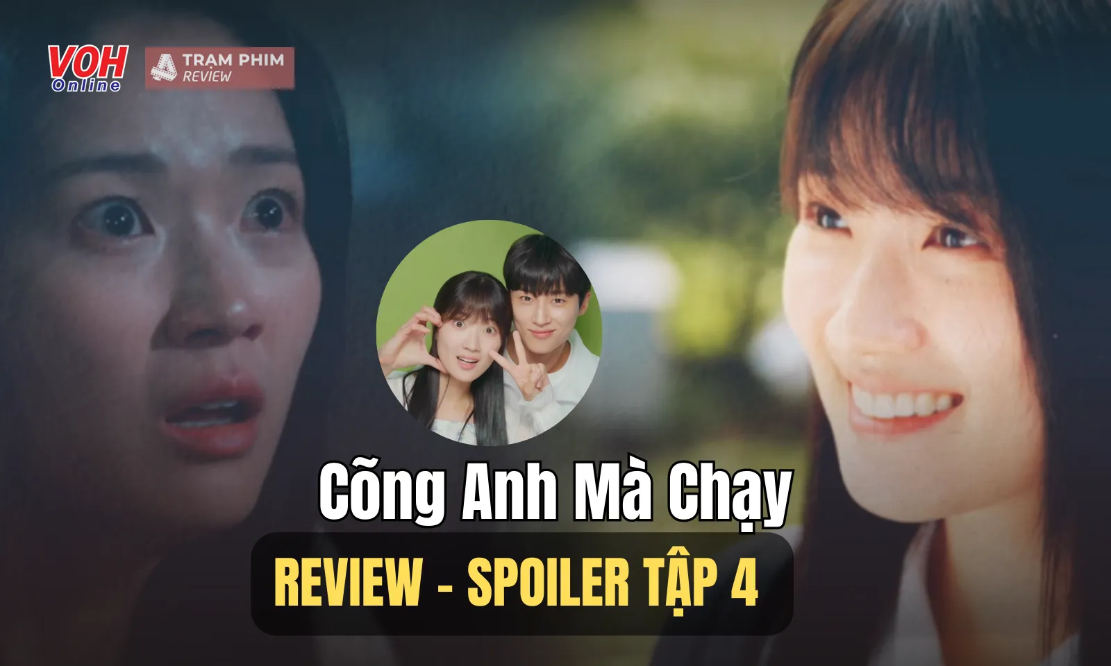 Cõng Anh Mà Chạy tập 4: Sun Jae tổn thương vì bị Sol cắm sừng