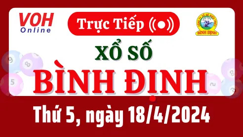 XSBDI 18/4 - Kết quả xổ số Bình Định hôm nay thứ 5 ngày 18/4/2024