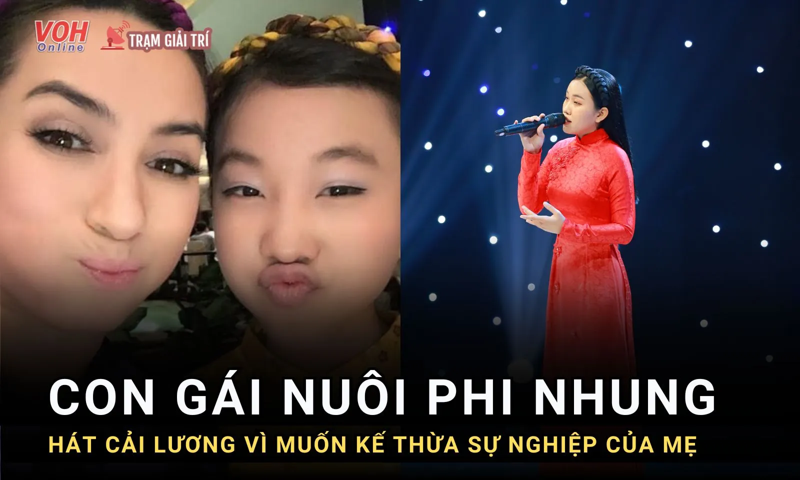 Con gái nuôi cố nghệ sĩ Phi Nhung mong muốn kế thừa sự nghiệp của mẹ