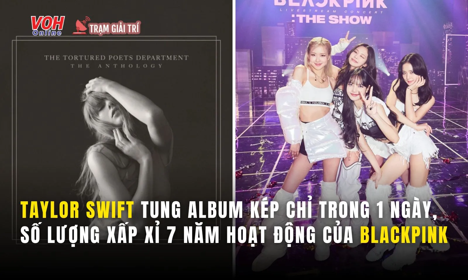 Taylor Swift tung album kép chỉ trong 1 ngày, số lượng xấp xỉ 7 năm hoạt động của BLACKPINK 