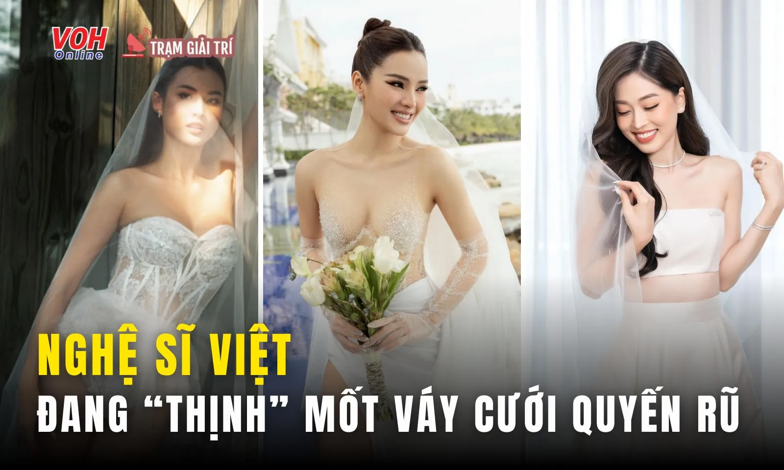 Những mốt váy cưới sexy được dàn sao Việt lăng xê khiến nhiều người mê mệt