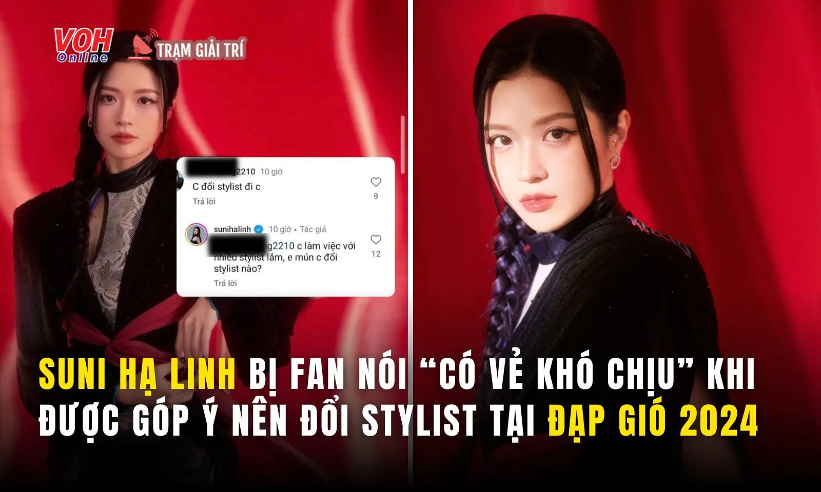 Suni Hạ Linh bị fan nói “có vẻ khó chịu” khi được góp ý nên đổi stylist tại Đạp Gió 2024 