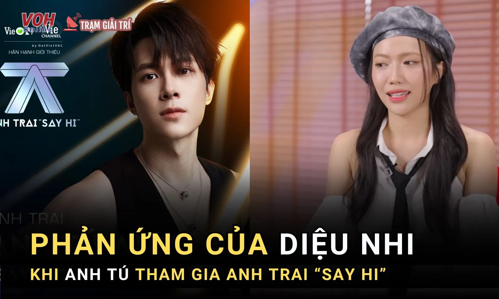 Diệu Nhi phản ứng thế nào khi biết Anh Tú tham gia Anh Trai Say Hi?