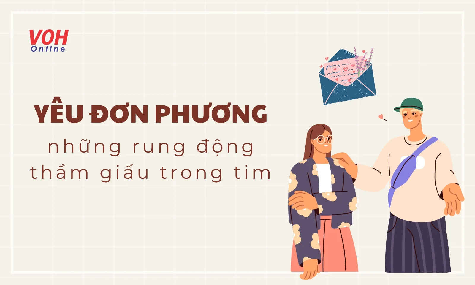 Yêu đơn phương là gì? “Giải mã” nỗi lòng của tình yêu thầm lặng