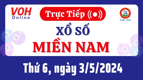 XSMN 3/5, Trực tiếp xổ số miền Nam thứ 6 ngày 3/5/2024