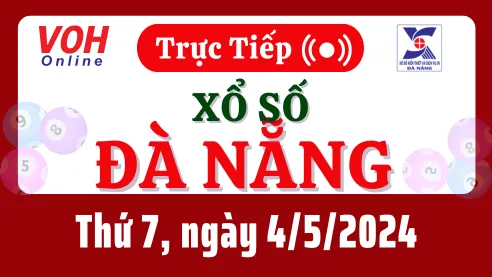 XSDNG 4/5 - Kết quả xổ số Đà Nẵng hôm nay thứ 7 ngày 4/5/2024