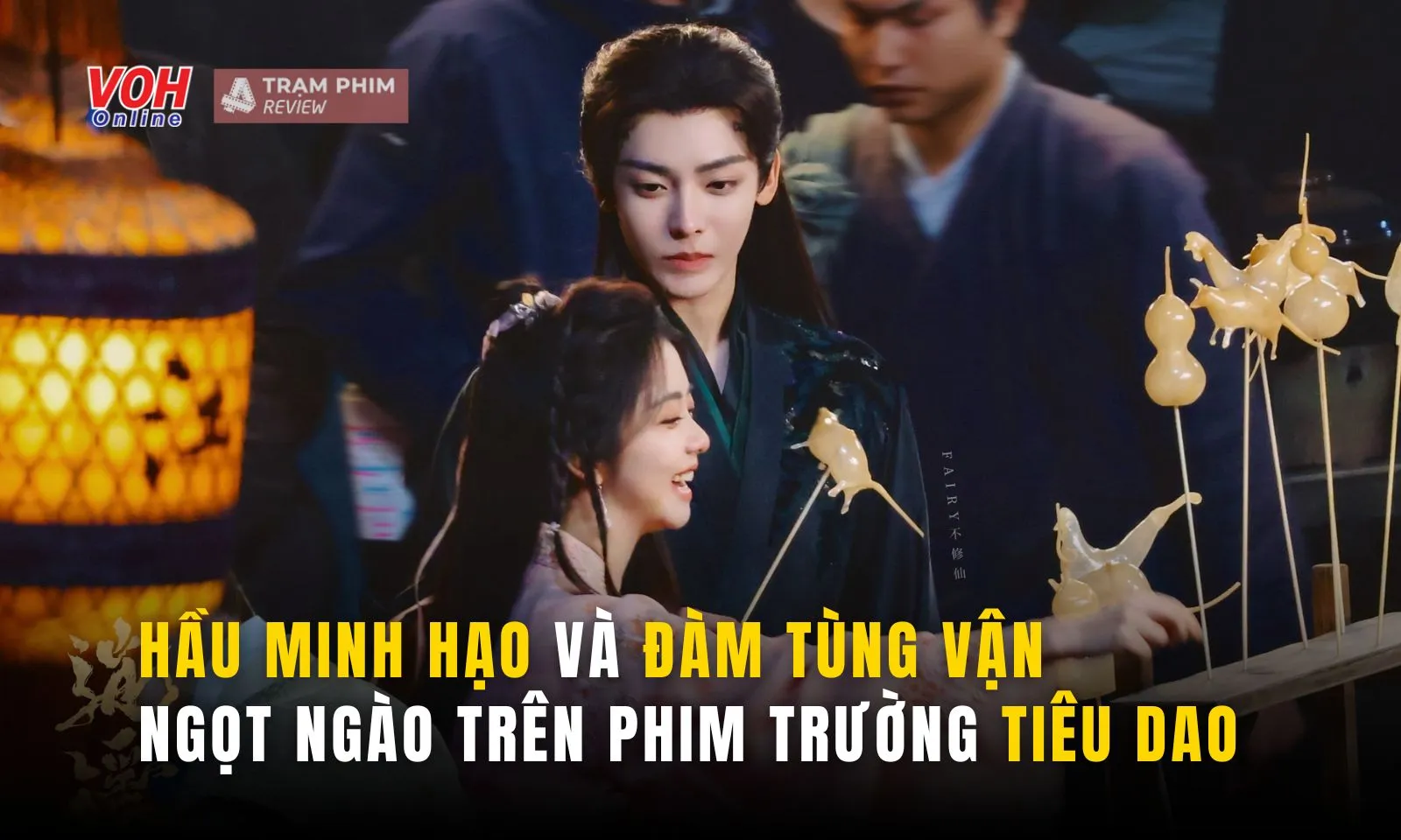 Hầu Minh Hạo dành ánh nhìn ngọt lịm cho Đàm Tùng Vận trên phim trường Tiêu Dao 
