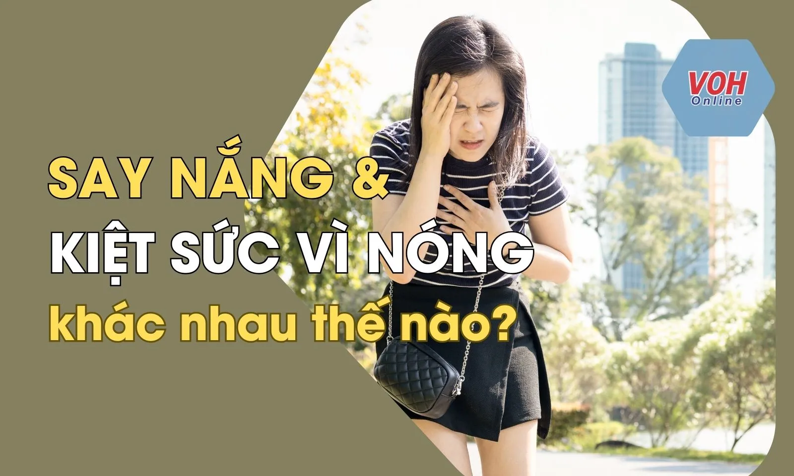 Say nắng khác kiệt sức vì nhiệt như thế nào?