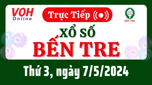 XSBT 7/5 - Kết quả xổ số Bến Tre hôm nay thứ 3 ngày 7/5/2024