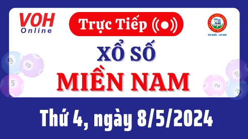 XSMN 8/5, Trực tiếp xổ số miền Nam thứ 4 ngày 8/5/2024