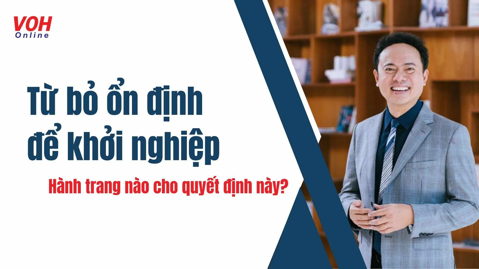 Có nên bỏ công việc ổn định để khởi nghiệp?