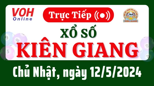 XSKG 12/5 - Kết quả xổ số Kiên Giang hôm nay chủ nhật ngày 12/5/2024