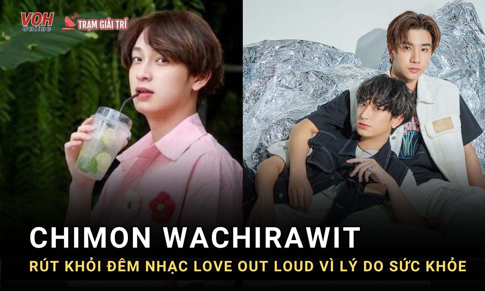 Chimon Wachirawit gặp vấn đề sức khỏe, phải rút khỏi Love Out Loud 2024