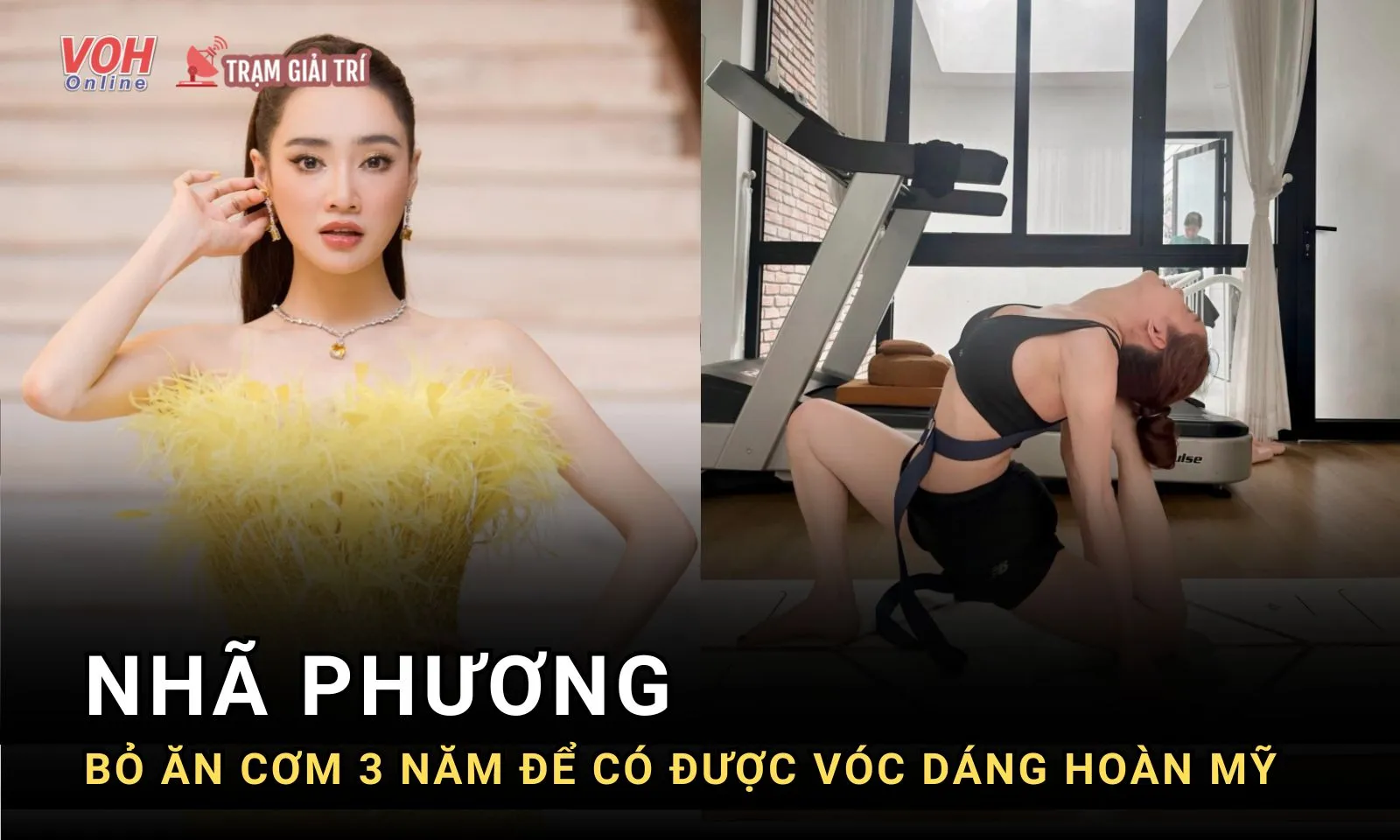 Gái 2 con Nhã Phương giảm cân quyết liệt, bỏ cơm 3 năm để có được vóc dáng hoàn mỹ?