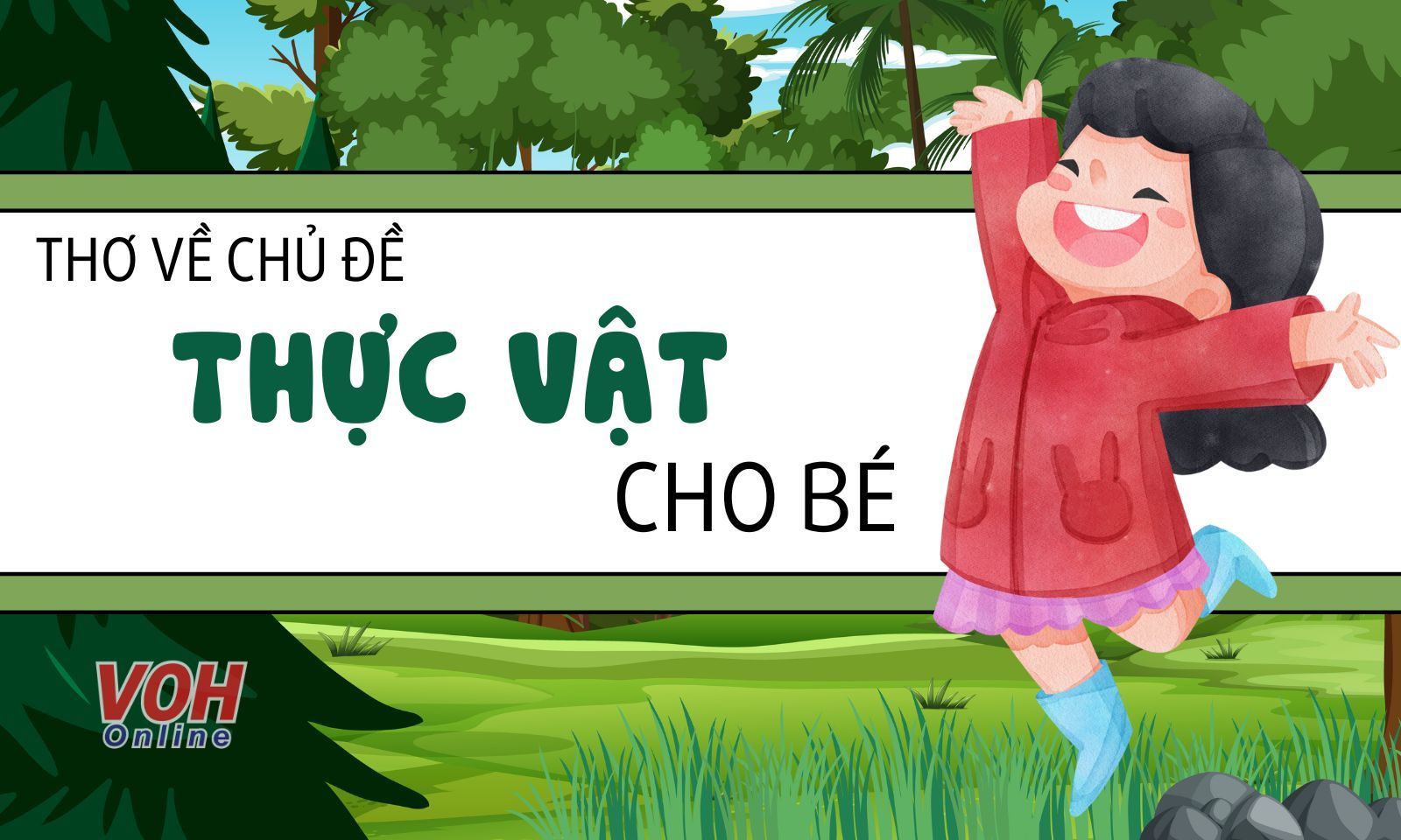 Top bài thơ chủ đề thực vật hay nhất cho bé
