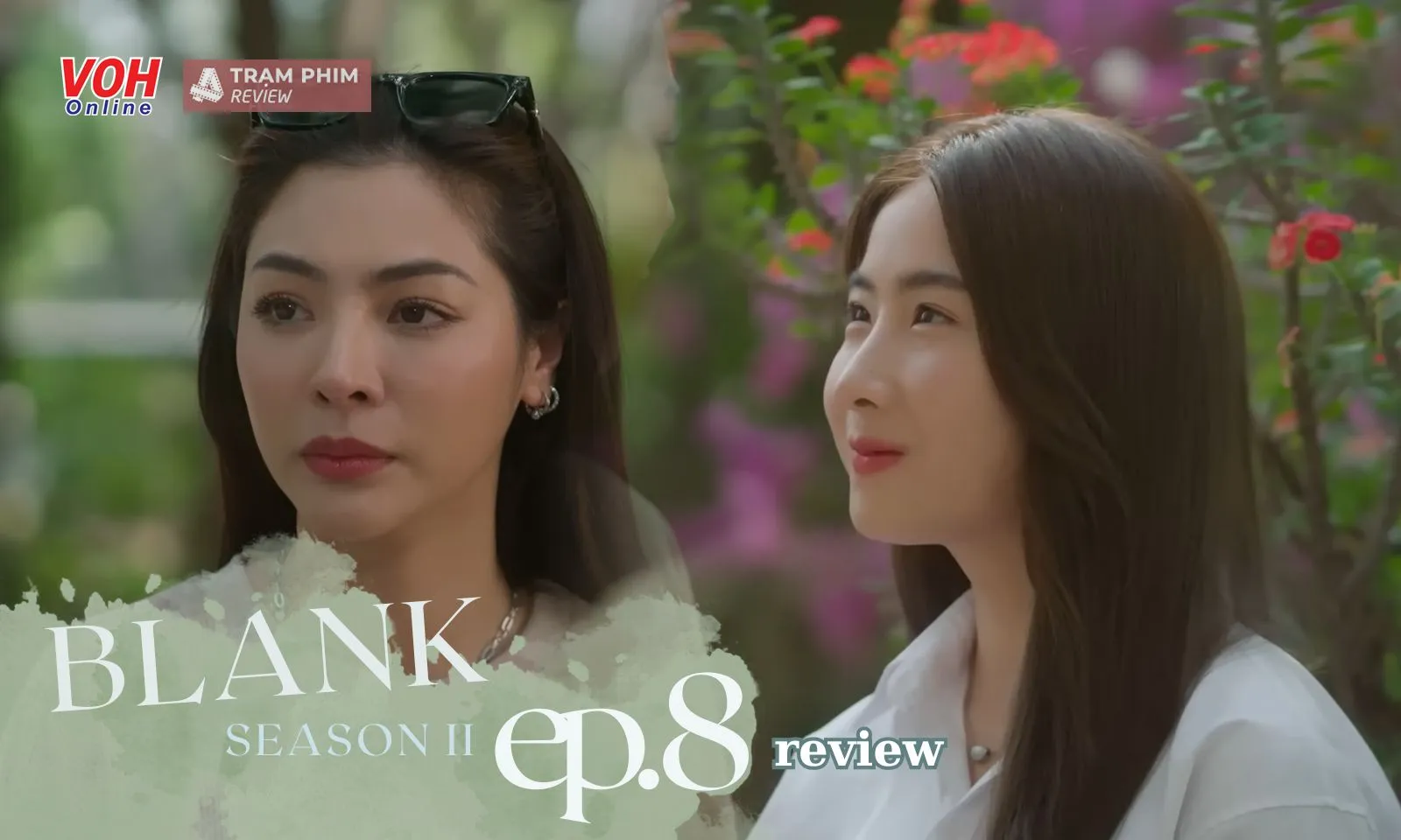 Review Blank The Series SS2 tập 2: Chet cầu hôn Khun Neung, Aneung hẹn hò Folk?