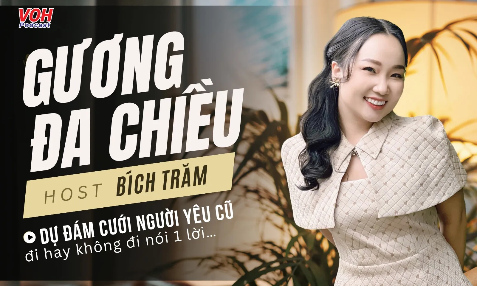 Dự đám cưới người yêu cũ, đi hay không đi nói 1 lời