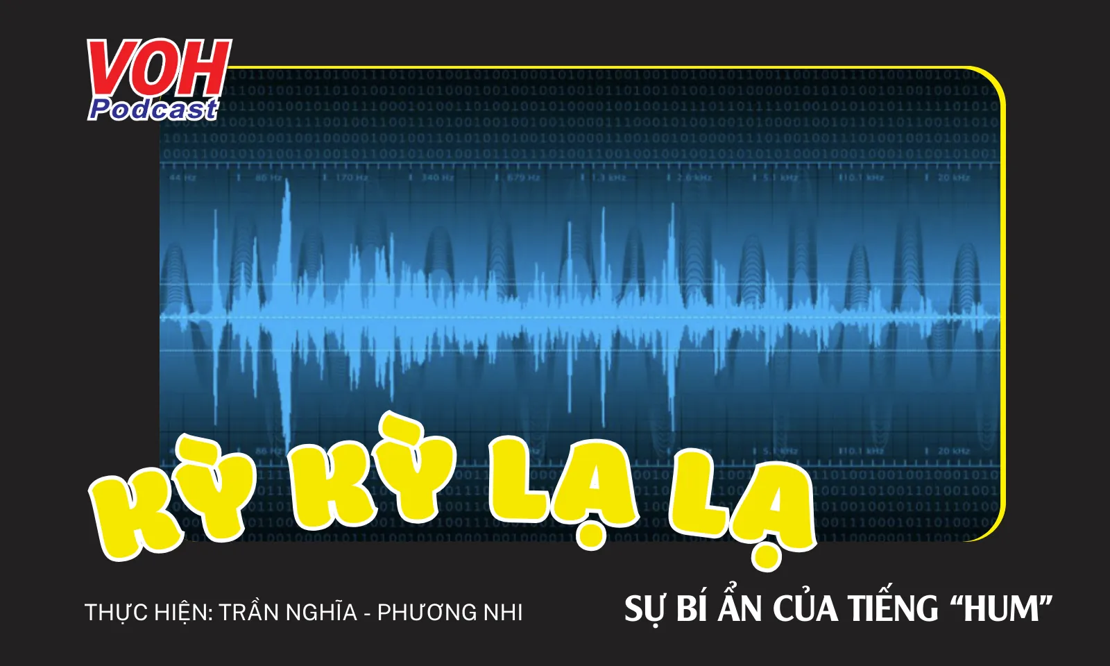 Bí ẩn The Hum - Âm thanh đáng sợ của Trái đất