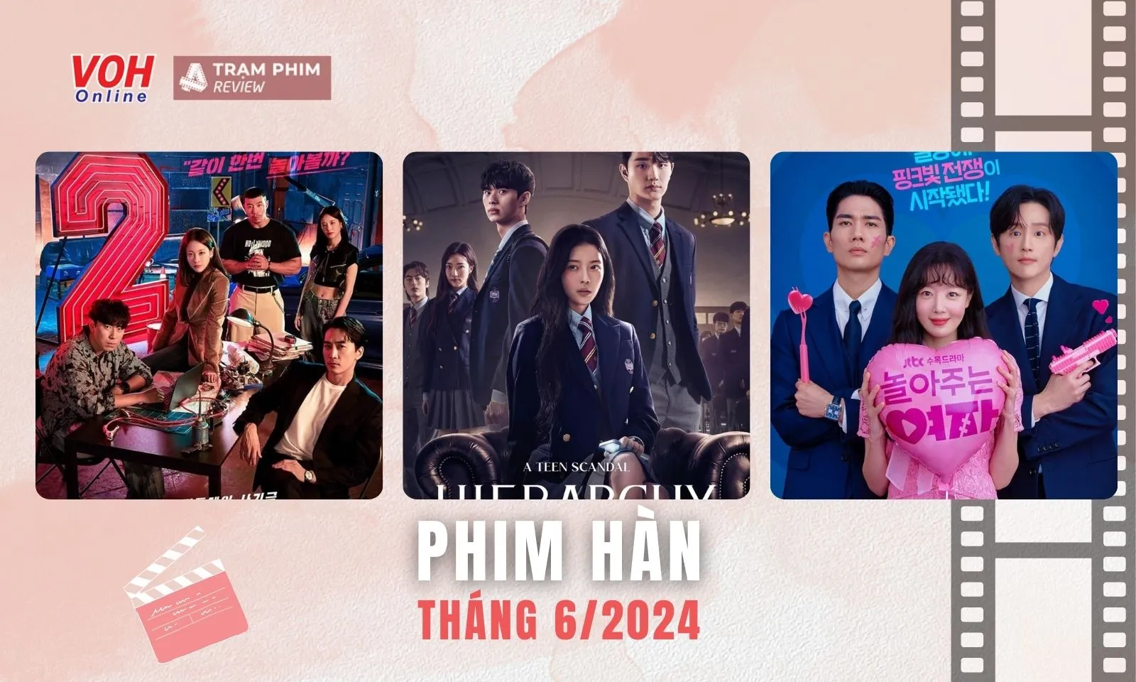 Đường đua phim Hàn tháng 6/2024 có gì hấp dẫn?