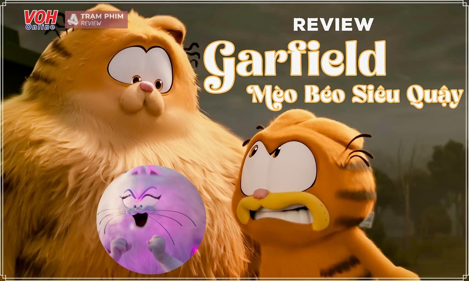 Review Garfield: Mèo Béo Siêu Quậy - tình cha con luôn thiêng liêng ở mọi hoàn cảnh