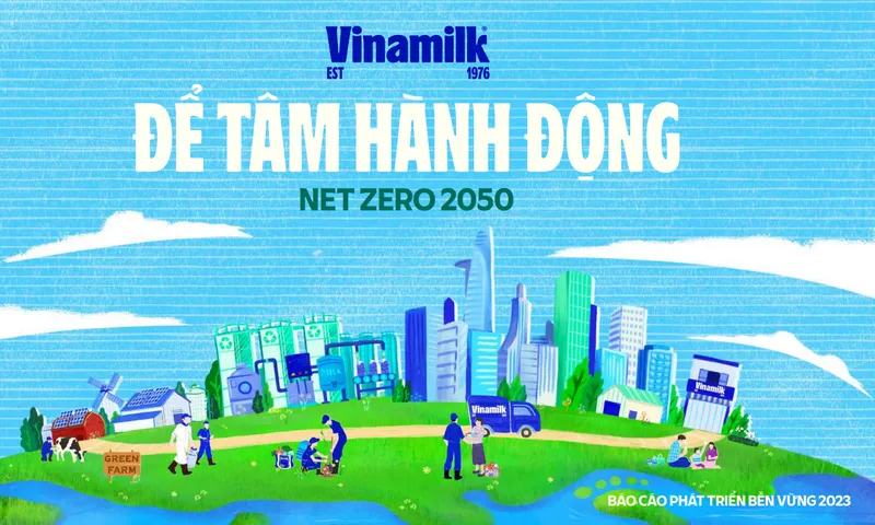 Báo cáo phát triển bền vững Vinamilk: Cuốn báo cáo chuẩn đáng tham khảo