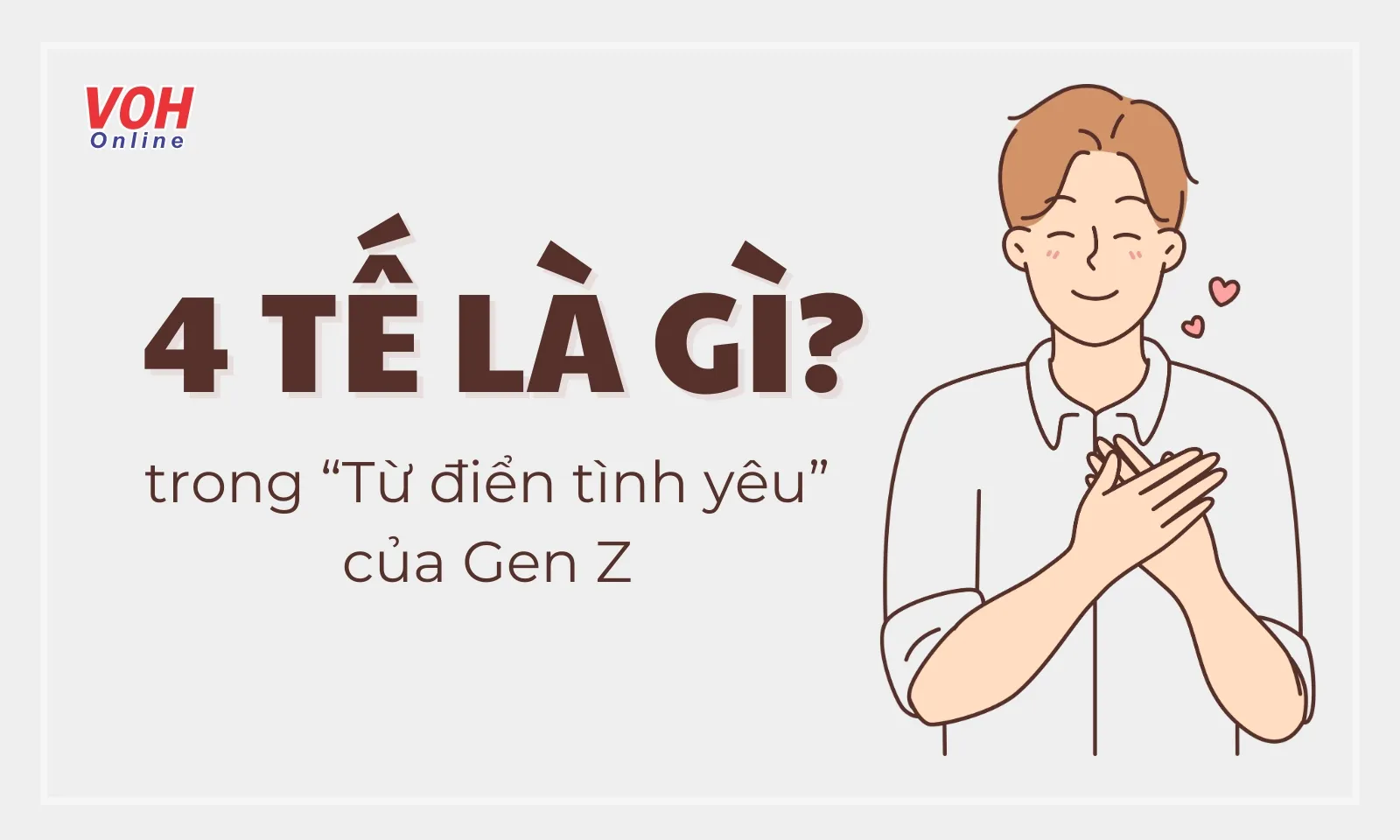 “4 tế” là gì trong từ điển tình yêu của gen Z?