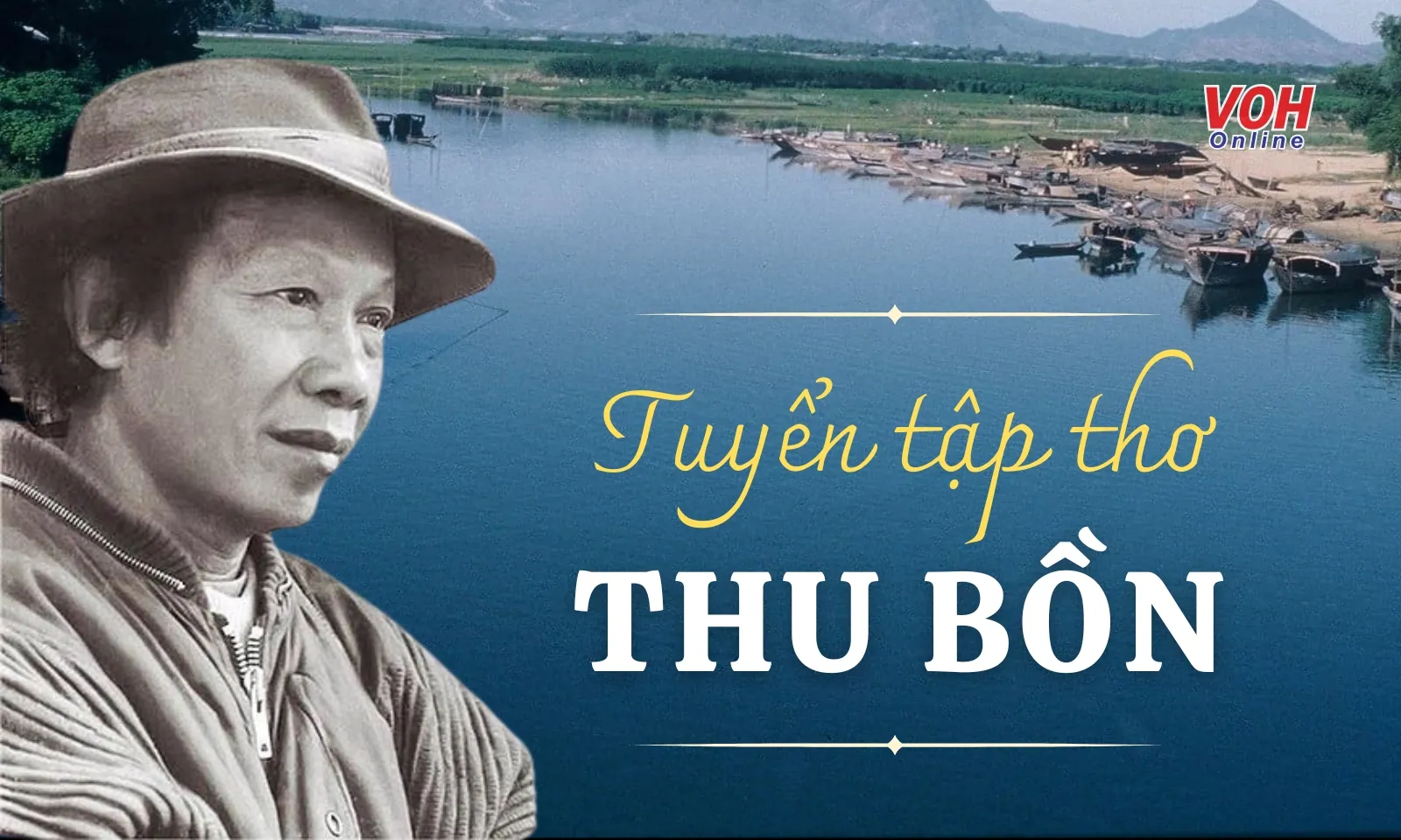 Tuyển tập thơ Thu Bồn - những khúc ca về con người và cuộc sống