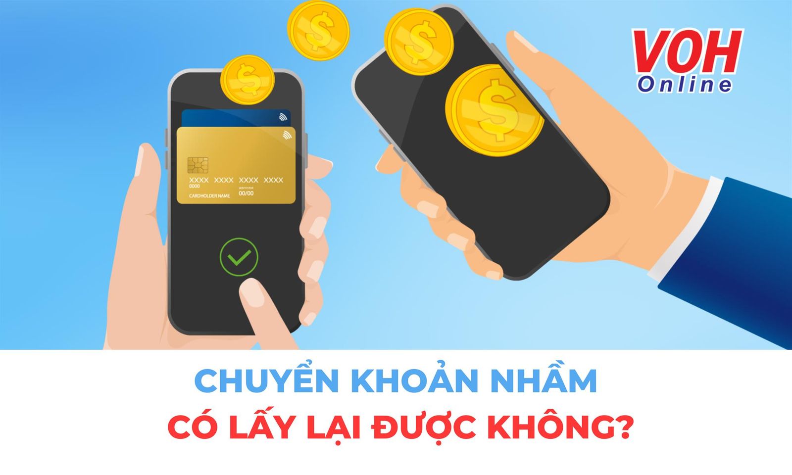 Chuyển khoản nhầm, có cách nào lấy lại được tiền không?