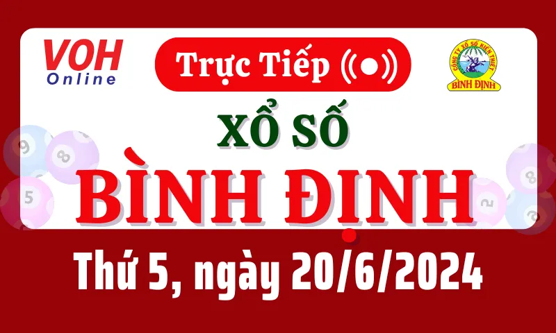 XSBDI 20/6 - Kết quả xổ số Bình Định hôm nay thứ 5 ngày 20/6/2024