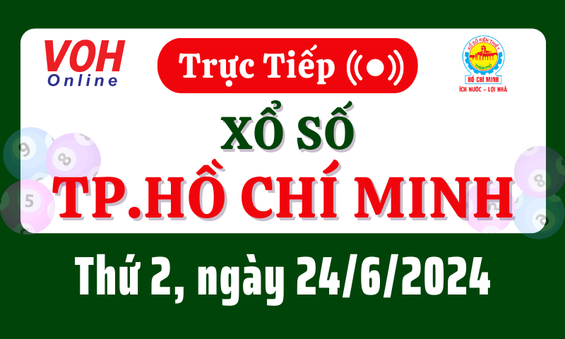 XSHCM 24/6 - Kết quả xổ số TP.HCM hôm nay thứ 2 ngày 24/6/2024