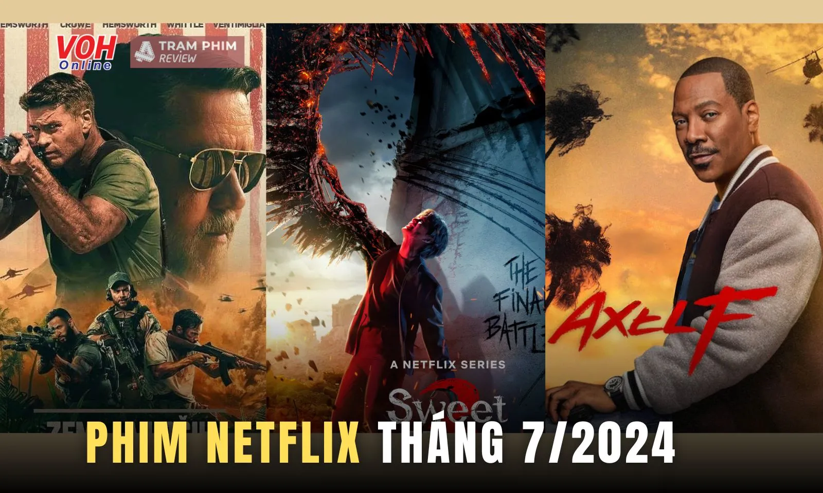 Top 4 phim nổi bật trên Netflix tháng 7/2024