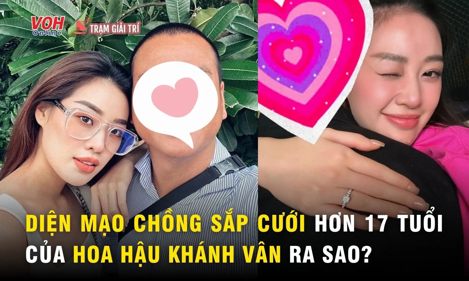 Chồng sắp cưới hơn 17 tuổi của Hoa hậu Khánh Vân là ai?