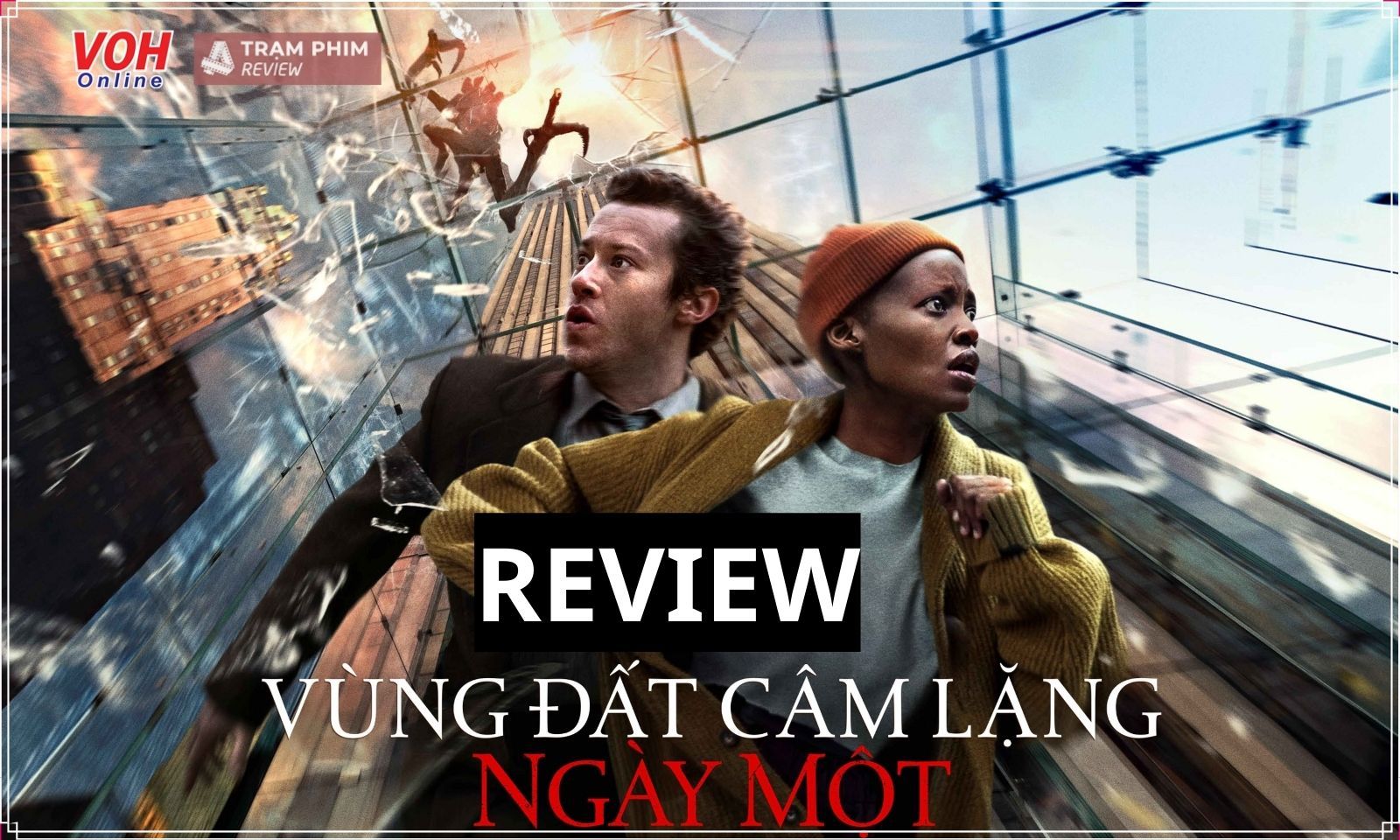 Review Vùng Đất Câm Lặng: Ngày Một - đừng làm ồn nếu không muốn đăng xuất