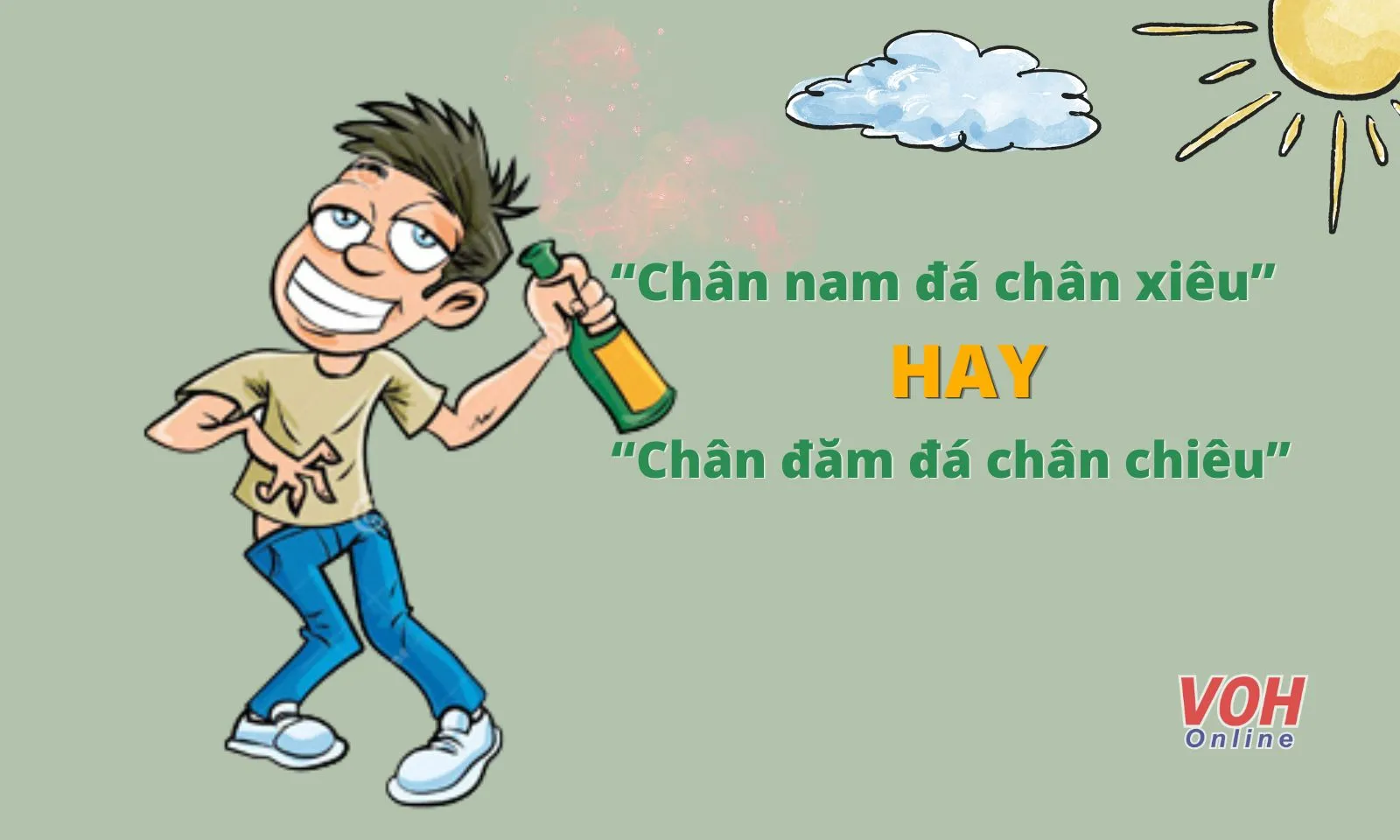 Ý nghĩa thành ngữ “Chân nam đá chân chiêu” và sự dị bản theo thời gian